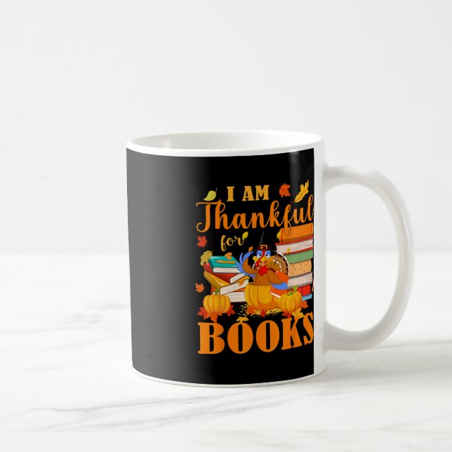 I Am Thankful For Books Fall Librarian Funny Thank Coffee Mug (Right)