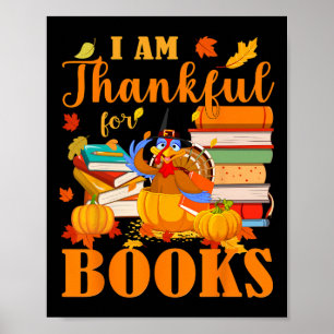 I Am Thankful For Books Fall Librarian Funny Thank Poster