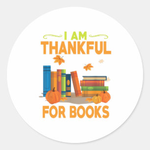 I Am Thankful For Books Funny Librarian Classic Round Sticker