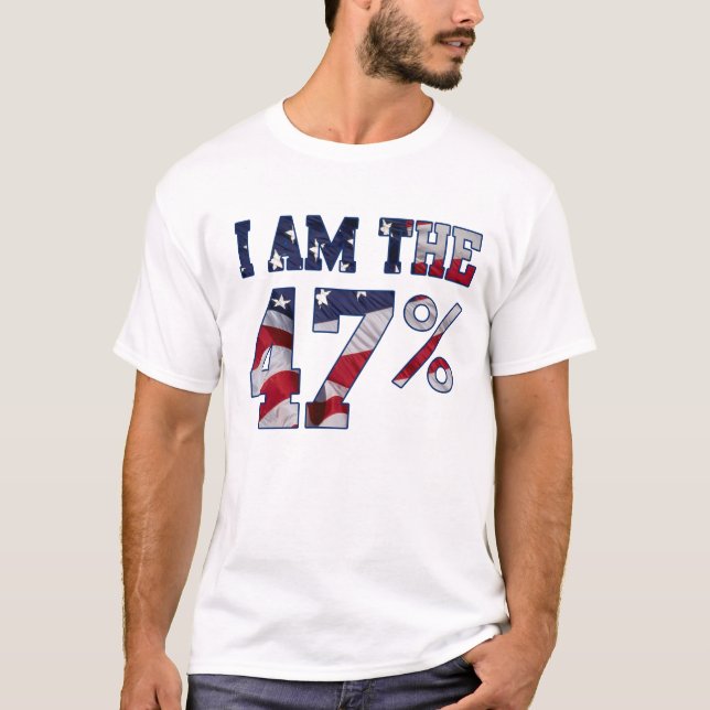 I am the 47% Percent American Flag t shirt (Front)
