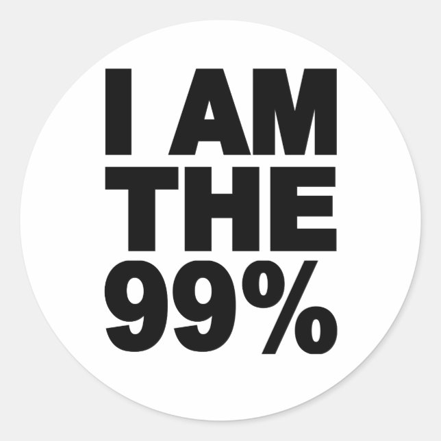 I am the 99% (Occupy Wall St) Classic Round Sticker (Front)