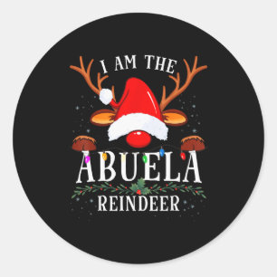 I Am The Abuela Reindeer Christmas Family  Classic Round Sticker