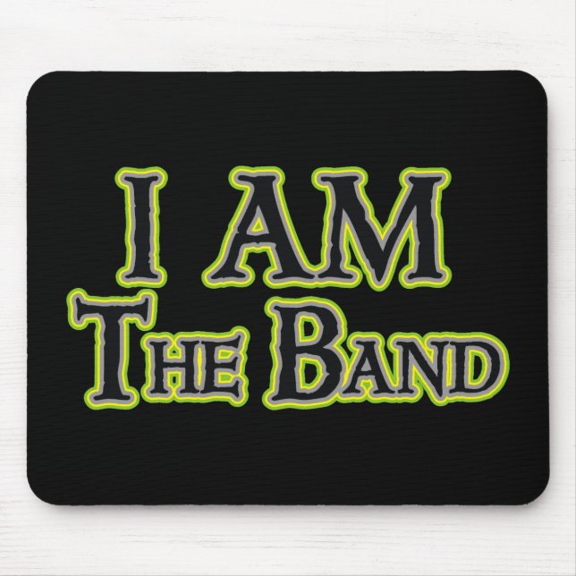 I AM the Band Mouse Pad (Front)