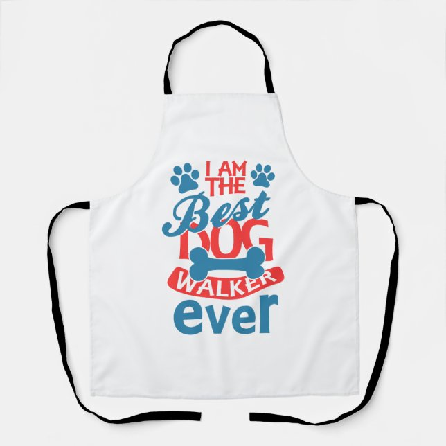 I am the Best Dog Walker Ever summer Apron (Front)