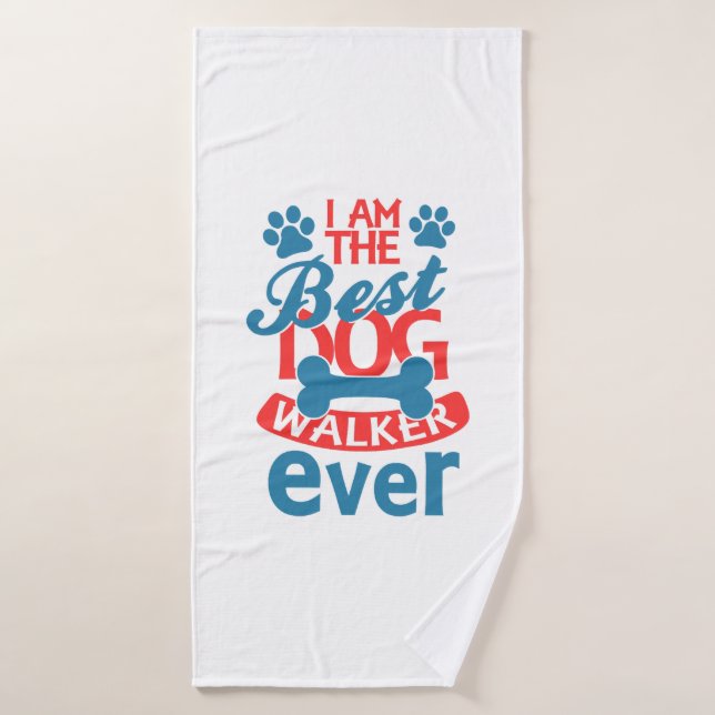 I am the Best Dog Walker Ever summer Bath Towel (Bath Towel)