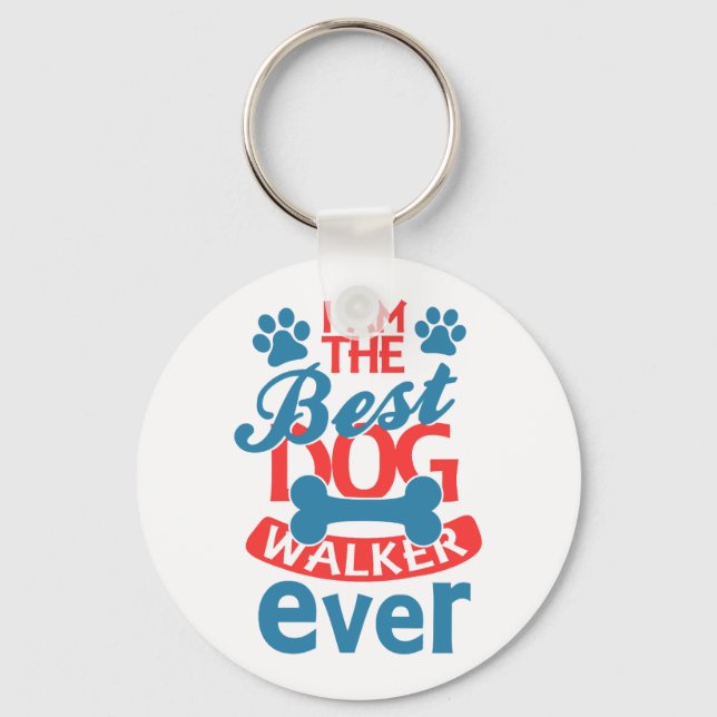 I am the Best Dog Walker Ever summer Key Ring (Front)