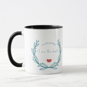 I Am The Best - Inspirational Daily Motivation Cof Mug