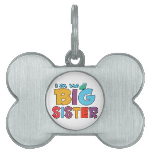 I am the Big Sister Butterfly Pet Name Tag