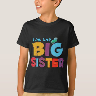 I am the Big Sister Butterfly T-Shirt