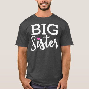I Am The Big Sister T-Shirt
