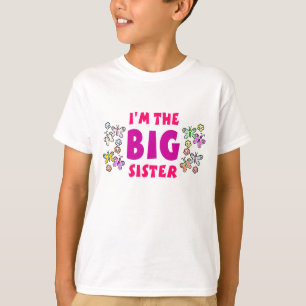 I am the Big Sister T-Shirt