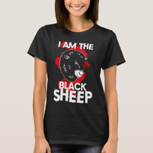 I Am The Black Sheep Black T-Shirt