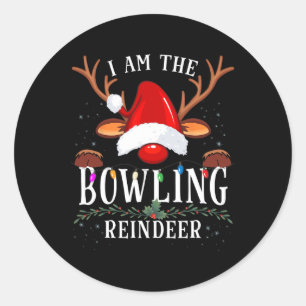 I Am The Bowling Reindeer Christmas Family  Classic Round Sticker