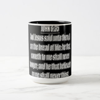 I Am The Bread Of Life John 6 35 Two-Tone Coffee Mug