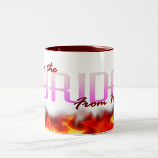 I am the bride form hell Two-Tone coffee mug