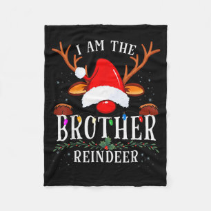 I Am The Brother Reindeer Christmas Family Fleece Blanket