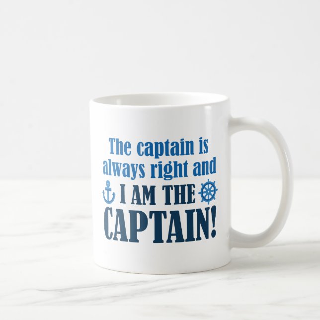 I Am The Captain Coffee Mug (Right)