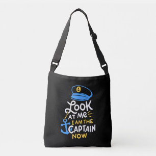 I Am The Captain Now Boating Captain Gift Crossbody Bag