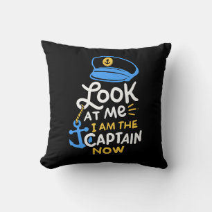 I Am The Captain Now Boating Captain Gift Cushion