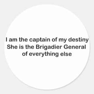 I am the Captain of my destiny Classic Round Sticker