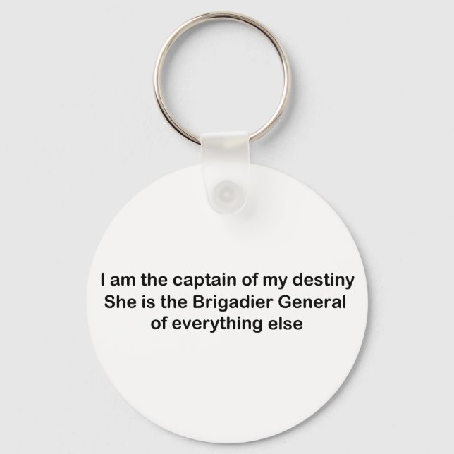 I am the Captain of my destiny Key Ring (Front)