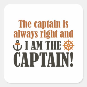 I Am The Captain Square Sticker