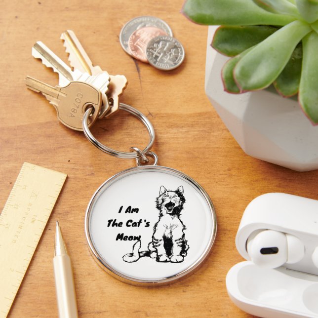I Am the Cat's Meow Funny Cat Key Ring (Desk)
