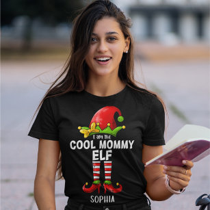I am The Cool Mommy Elf Funny Elf T-Shirt