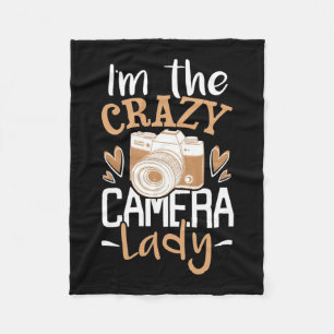I Am The Crazy Camera Lady Fleece Blanket