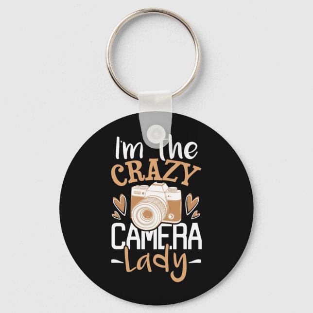 I Am The Crazy Camera Lady Key Ring (Front)