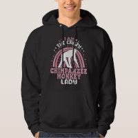 I am The Crazy Chimpanzee monkey lady Primates chi