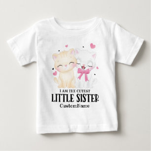 I am the Cutest Little Sister Cute Cats Custom Baby T-Shirt