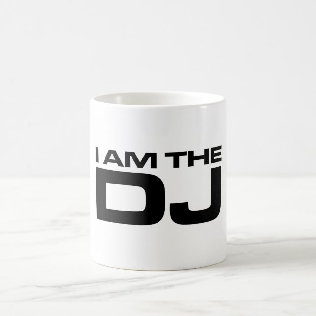 I Am The Dj Coffee Mug (Center)