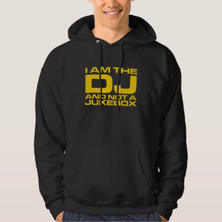 I Am The Dj Hoodie