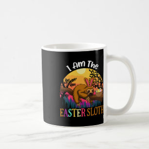 I Am The Easter Sloth Easter Apparel Coffee Mug