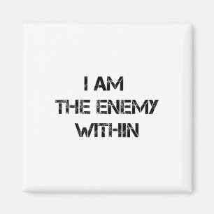 I Am The Enemy Within Kamala Harris Donald Trump 2 Magnet