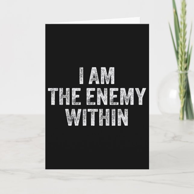 I Am The Enemy Within Pun Voting Trump Election Tr Card (Front)