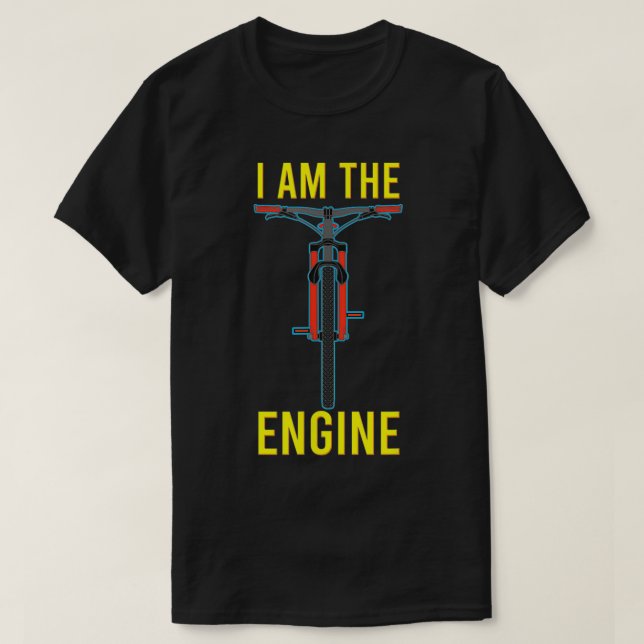 I Am the Engine Anti EBike Electric Bike Cyclist  T-Shirt (Design Front)
