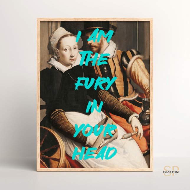 I am the fury in your head Renaissance Painting Qu Poster (Creator Uploaded)