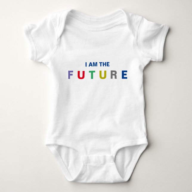 I Am the Future Baby Bodysuit (Front)