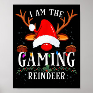 I Am The Gaming Reindeer Christmas Family Poster