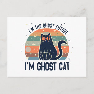 I AM THE GHOST FUTURE, GHOST CAT HOLIDAY POSTCARD