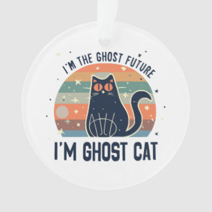 I AM THE GHOST FUTURE, GHOST CAT ORNAMENT