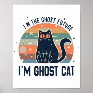 I AM THE GHOST FUTURE, GHOST CAT POSTER