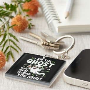 I Am The Ghost Your Mum Warned You About Key Ring