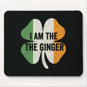 I Am The Ginger Dibs On The Redhead Funny St Patri Mouse Pad
