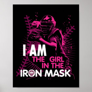 I Am The Girl In The Iron Mask Softll Catcher Poster
