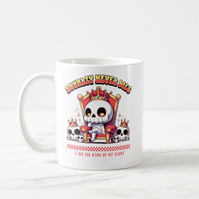 I am The King of My Story | Royalty Never Dies Coffee Mug (Left)