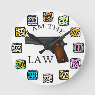 I Am the Law Gun  Round Clock