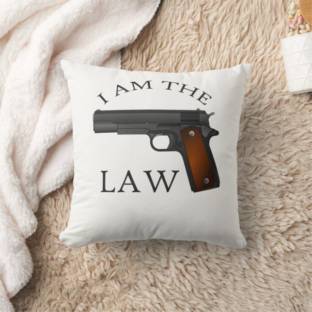I am the law with a hand gun cushion (Blanket)